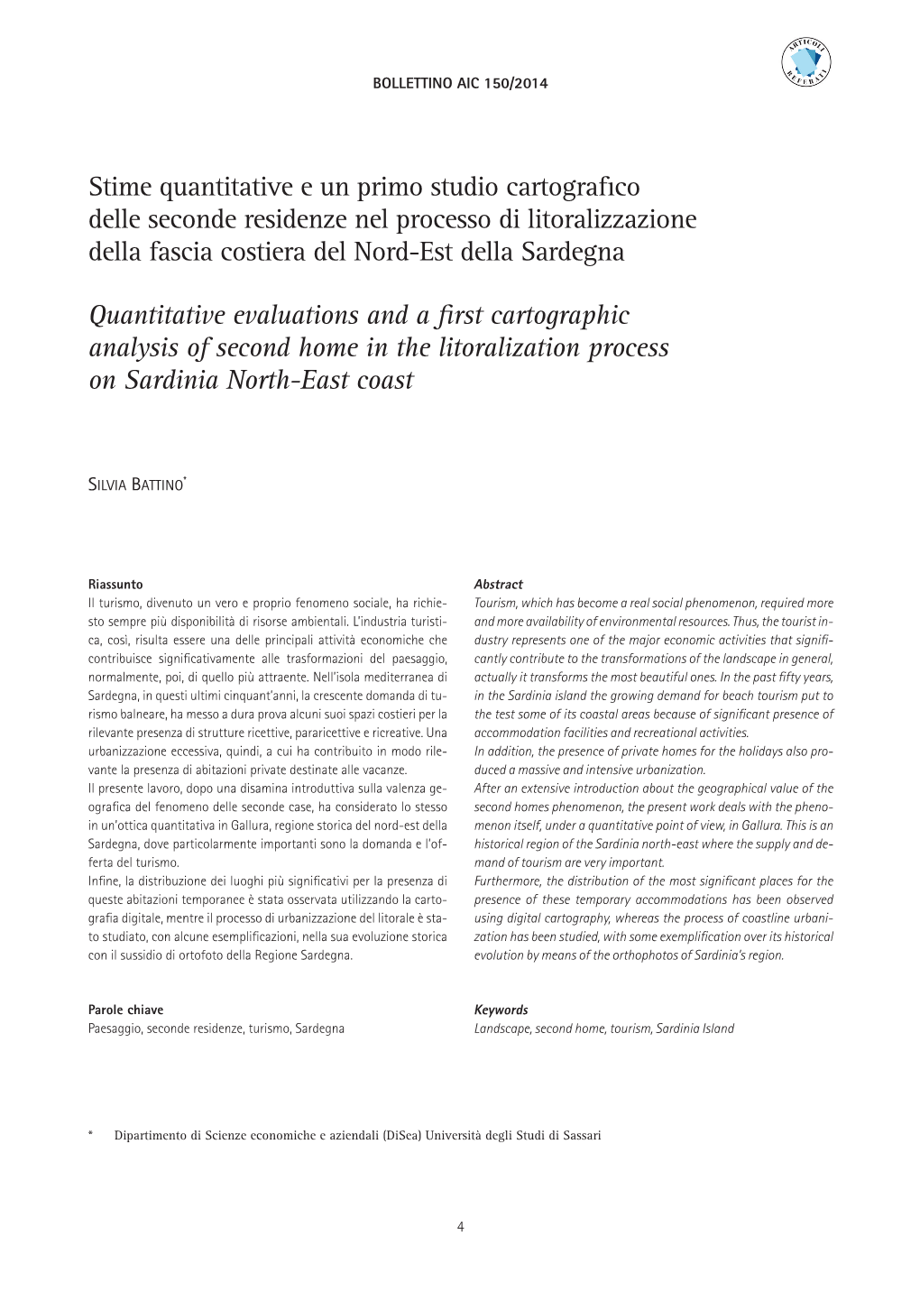 Stime Quantitative E Un Primo Studio Cartografico Delle Seconde Residenze Nel Processo Di Litoralizzazione Della Fascia Costiera Del Nord-Est Della Sardegna