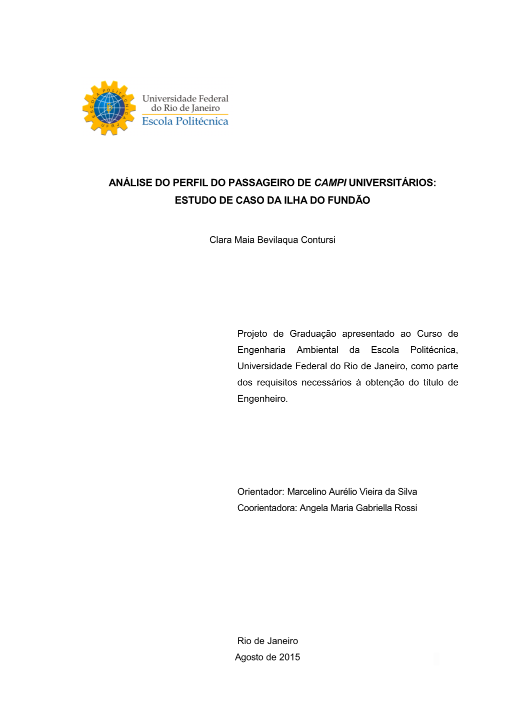 Análise Do Perfil Do Passageiro De Campi Universitários: Estudo De Caso Da Ilha Do Fundão