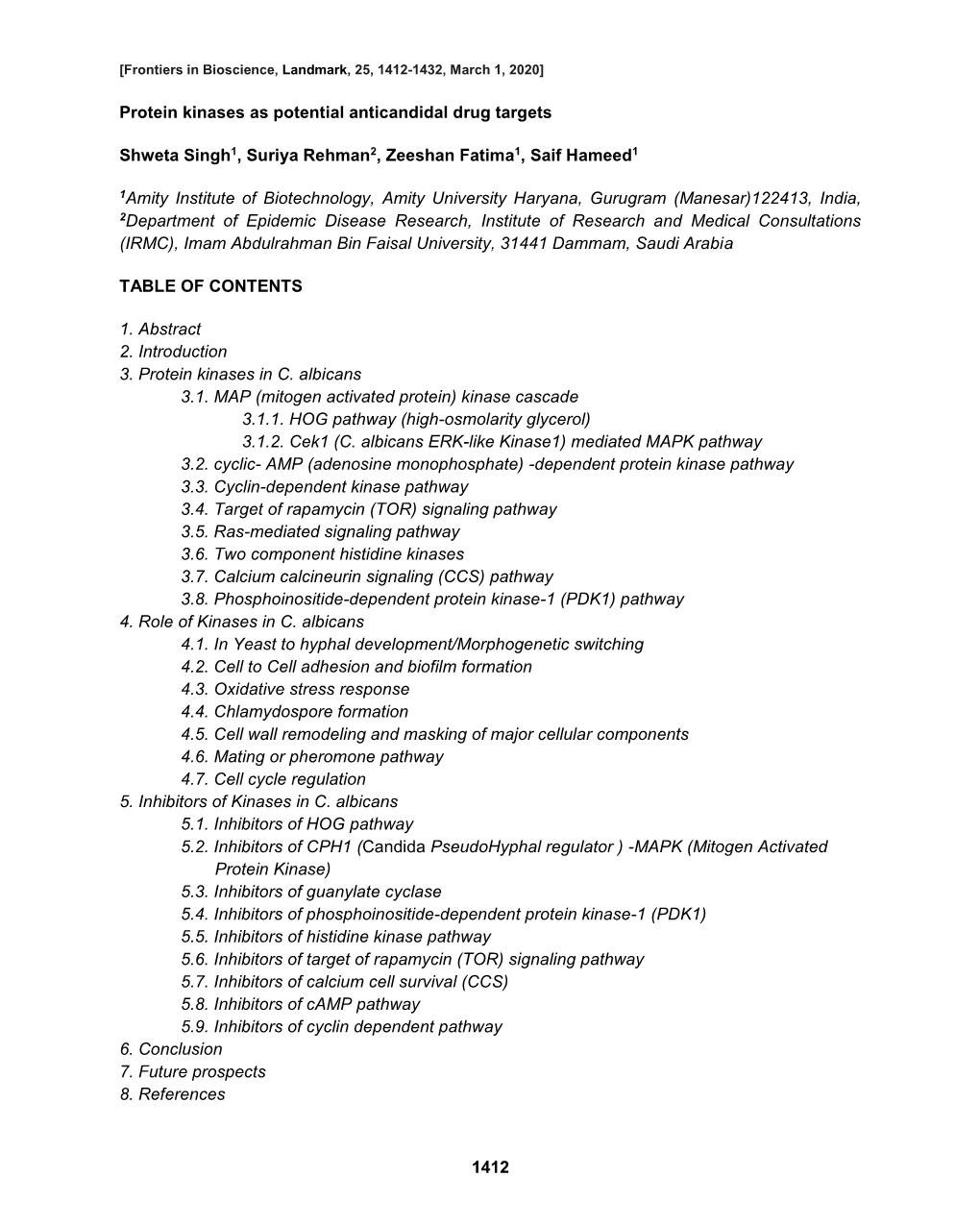 1412 Protein Kinases As Potential Anticandidal Drug Targets Shweta