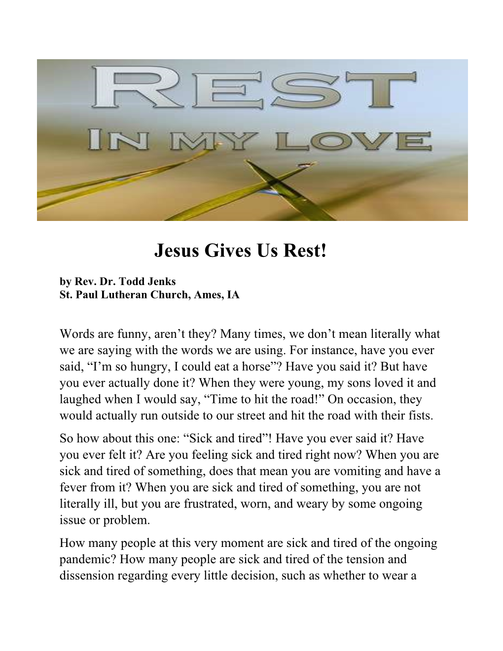 Jesus Gives Us Rest! by Rev