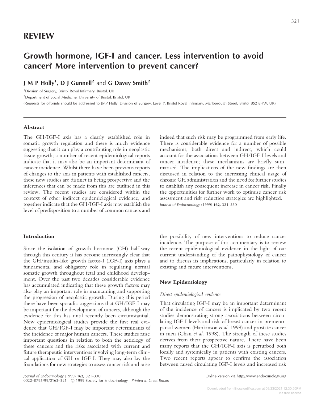 REVIEW Growth Hormone, IGF-I and Cancer. Less Intervention to Avoid