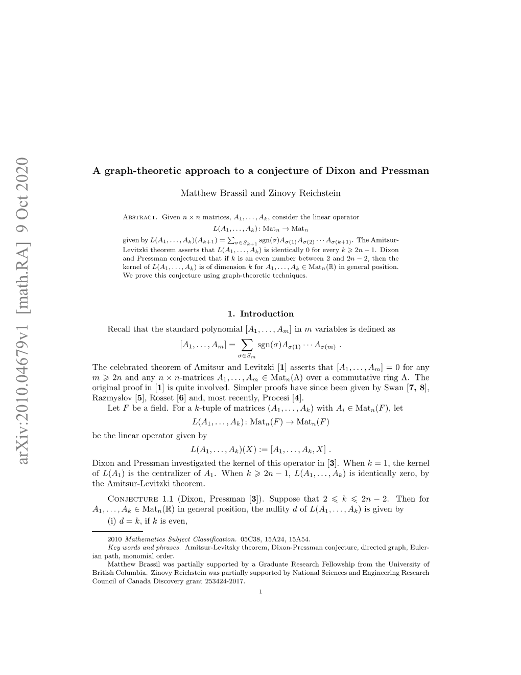 A GRAPH-THEORETIC APPROACH to a CONJECTURE of DIXON and PRESSMAN 3 out the Computations Directly in This Setting; the Matrix L Is Too Complicated