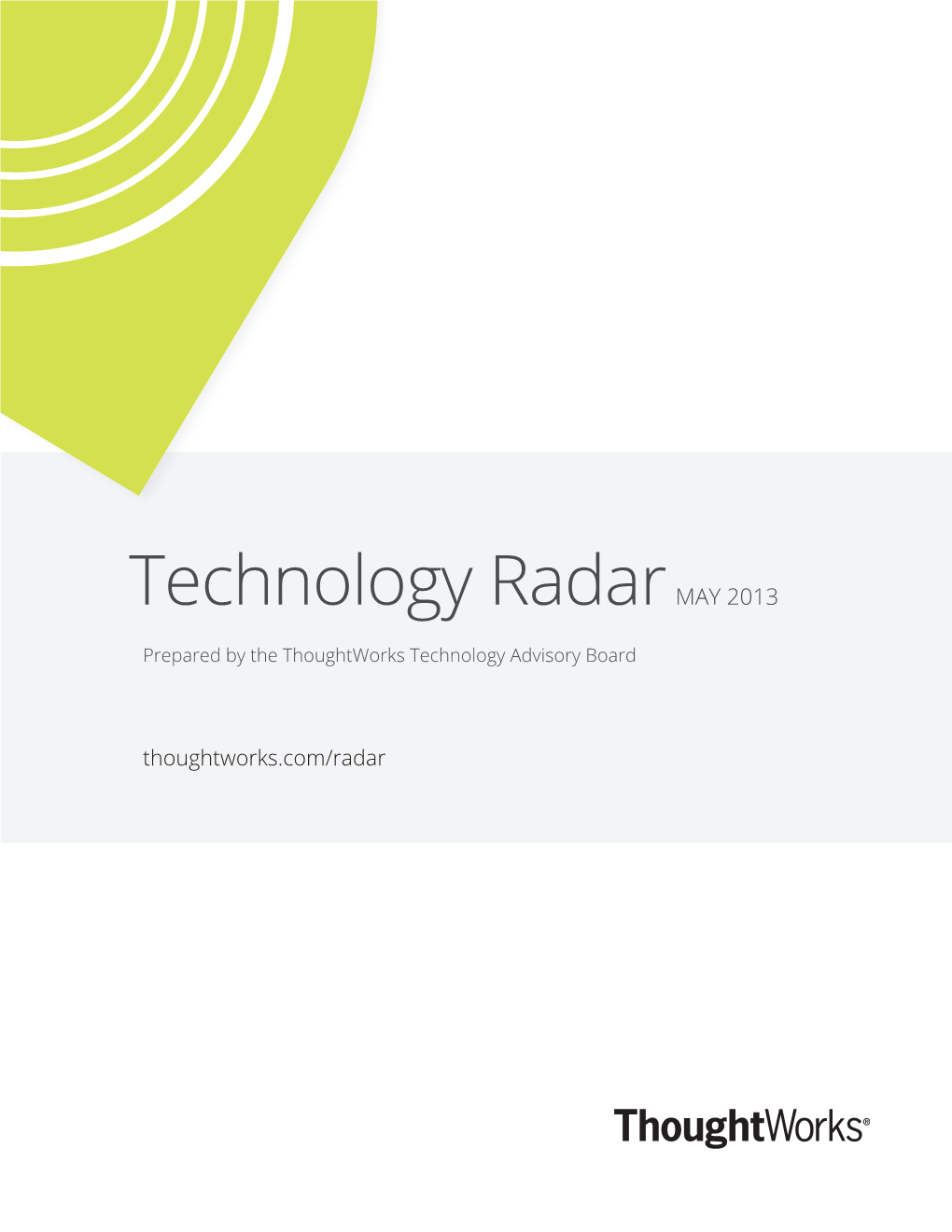 Technology Radar MAY 2013