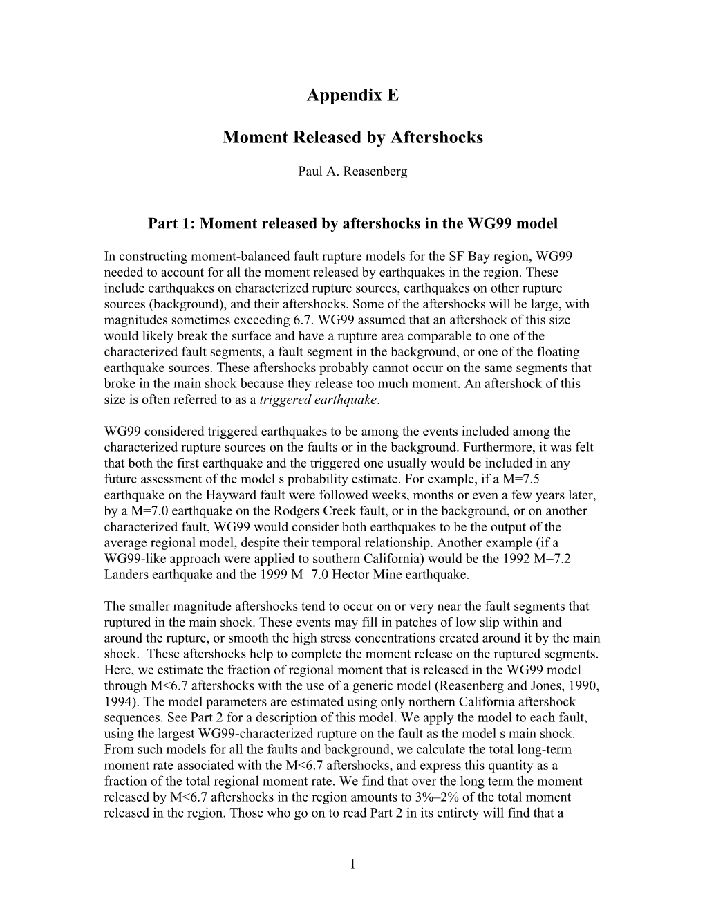 Appendix E Moment Released by Aftershocks