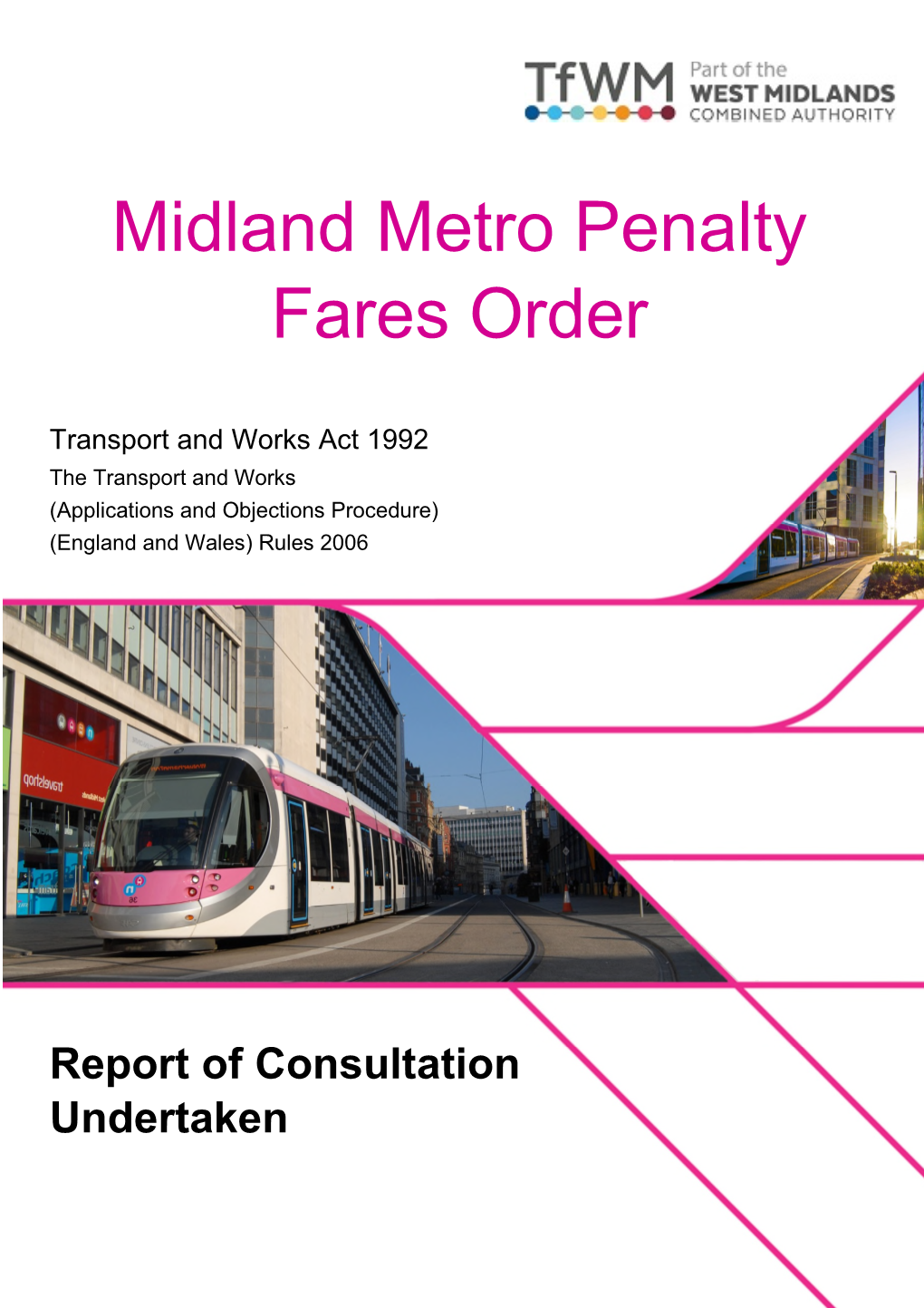 Midland Metro Penalty Fares Order