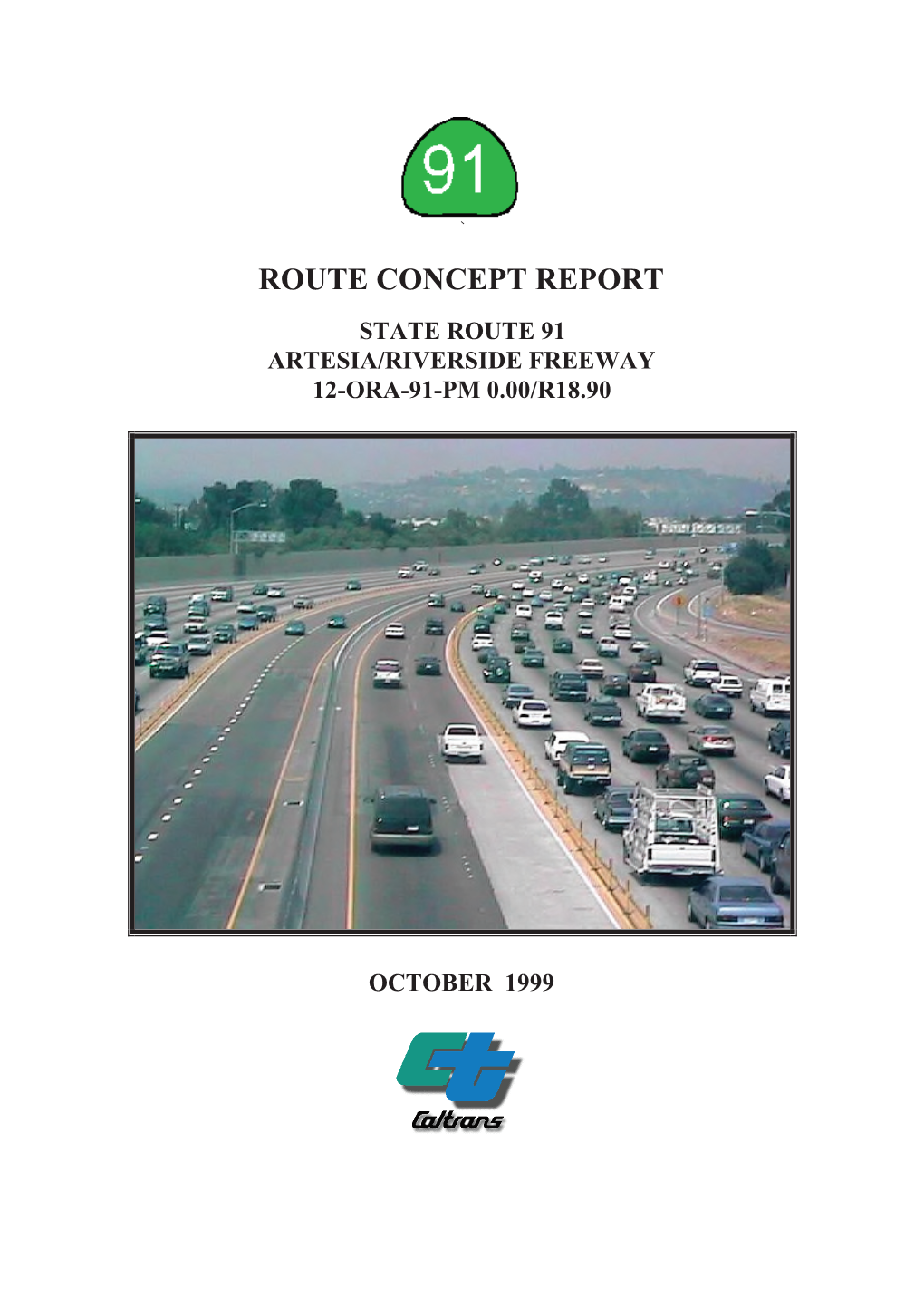 Route Concept Report State Route 91 Artesia/Riverside Freeway 12-Ora-91-Pm 0.00/R18.90