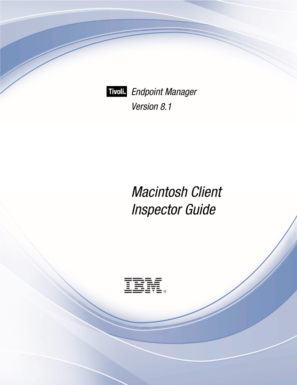 Tivoli Endpoint Manager Macintosh Inspector Guide
