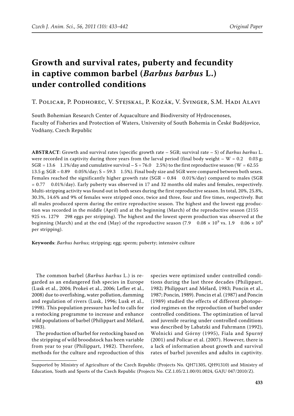 Growth and Survival Rates, Puberty and Fecundity in Captive Common Barbel (Barbus Barbus L.) Under Controlled Conditions