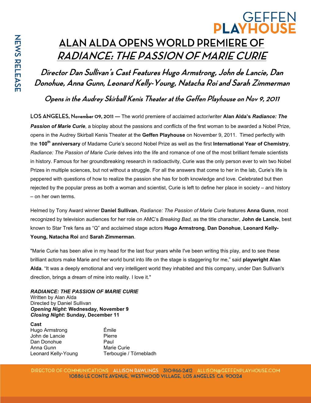 Alan Alda Opens World Premiere of Radiance: the Passion of Marie Curie