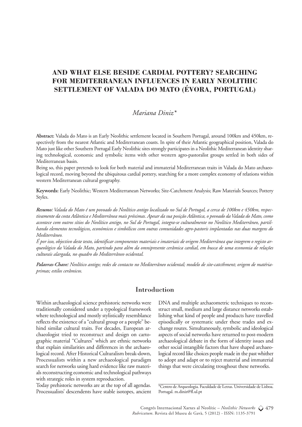 And What Else Beside Cardial Pottery? Searching for Mediterranean Influences in Early Neolithic Settlement of Valada Do Mato (Évora, Portugal)