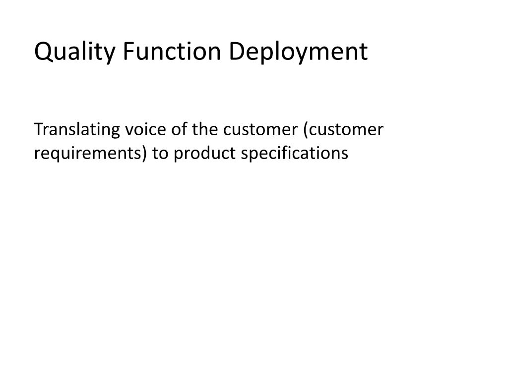 Quality Function Deployment