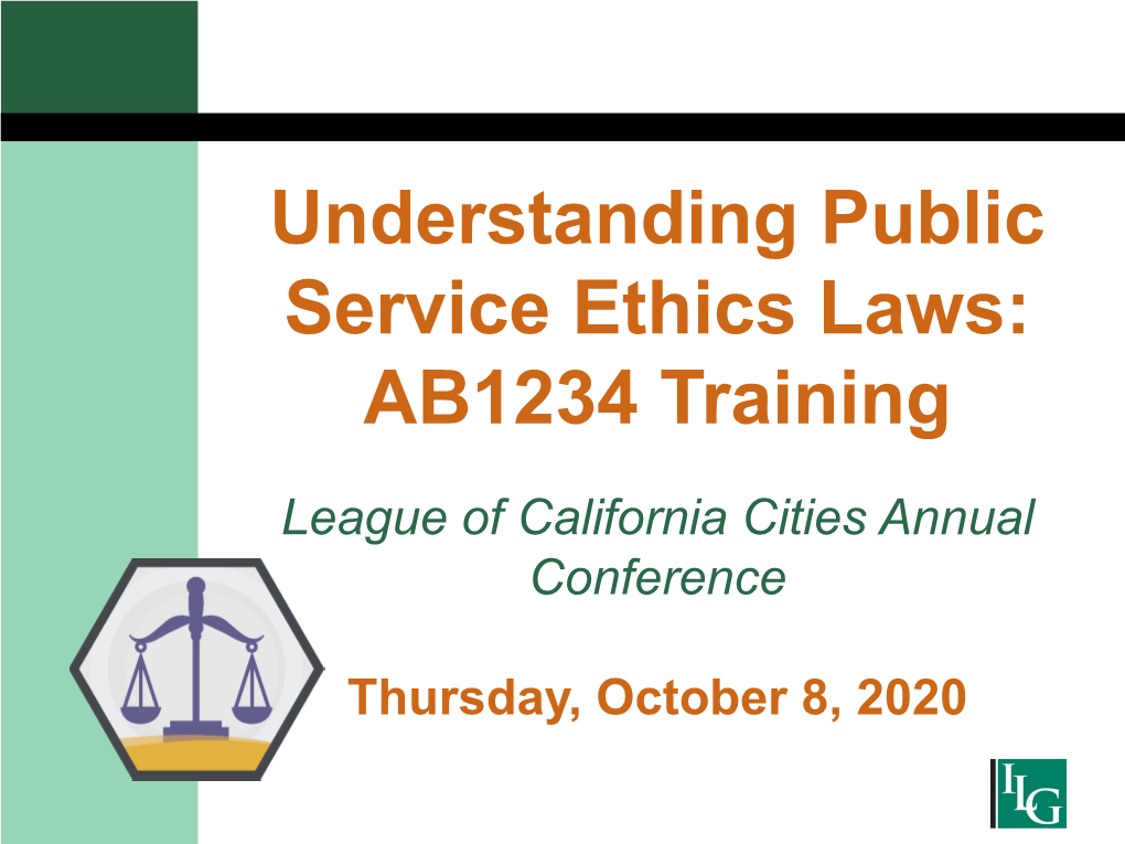Understanding Public Service Ethics Laws: AB1234 Training