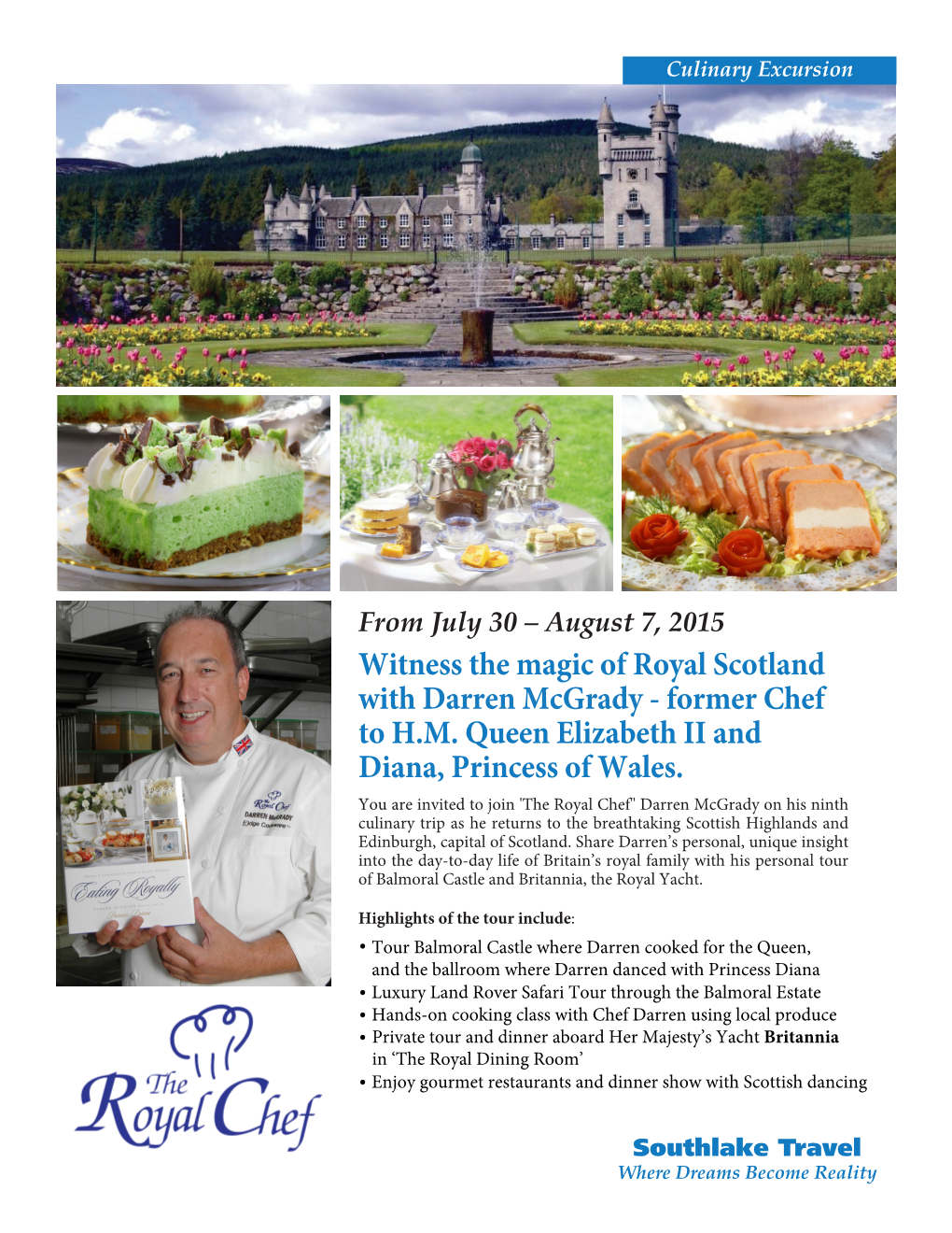 Witness the Magic of Royal Scotland with Darren Mcgrady - Former Chef to H.M