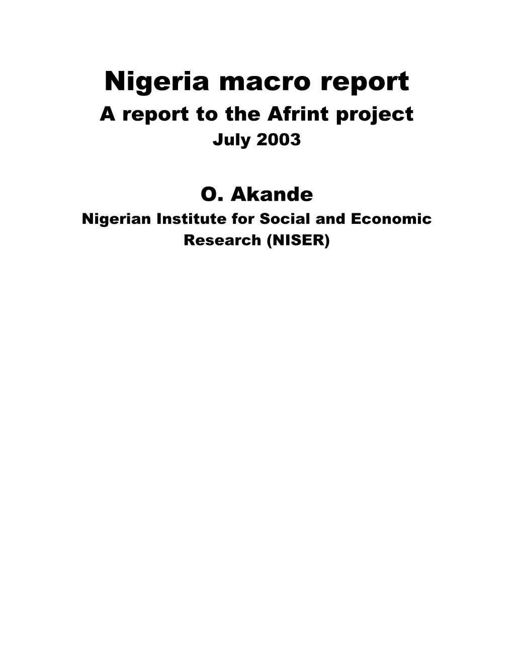 Nigeria Macro Report a Report to the Afrint Project July 2003