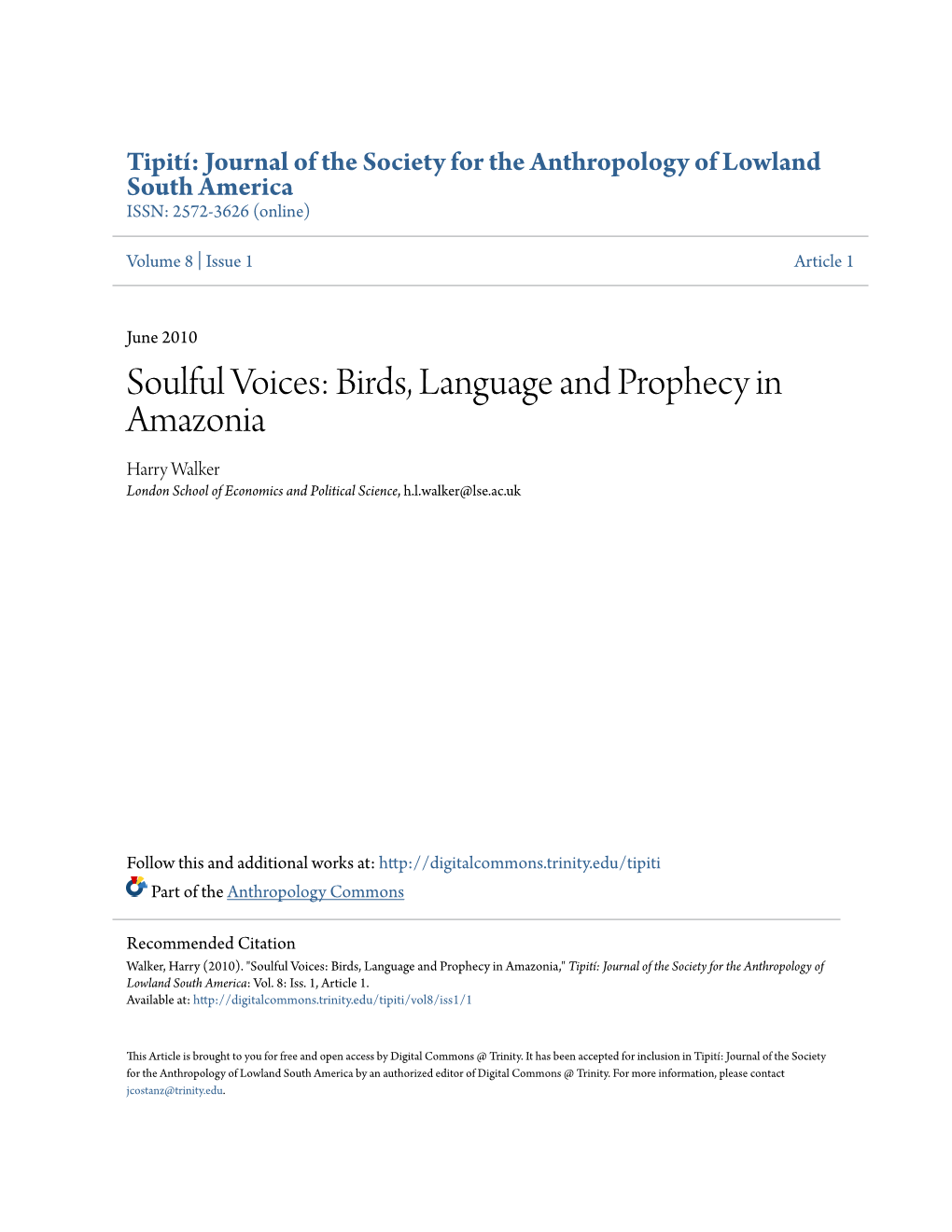 Soulful Voices: Birds, Language and Prophecy in Amazonia Harry Walker London School of Economics and Political Science, H.L.Walker@Lse.Ac.Uk