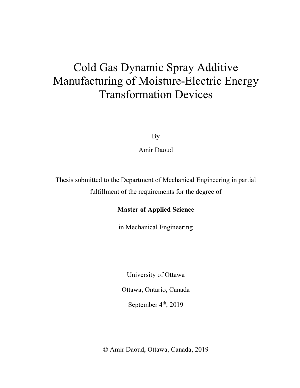 Cold Gas Dynamic Spray Additive Manufacturing of Moisture-Electric Energy Transformation Devices