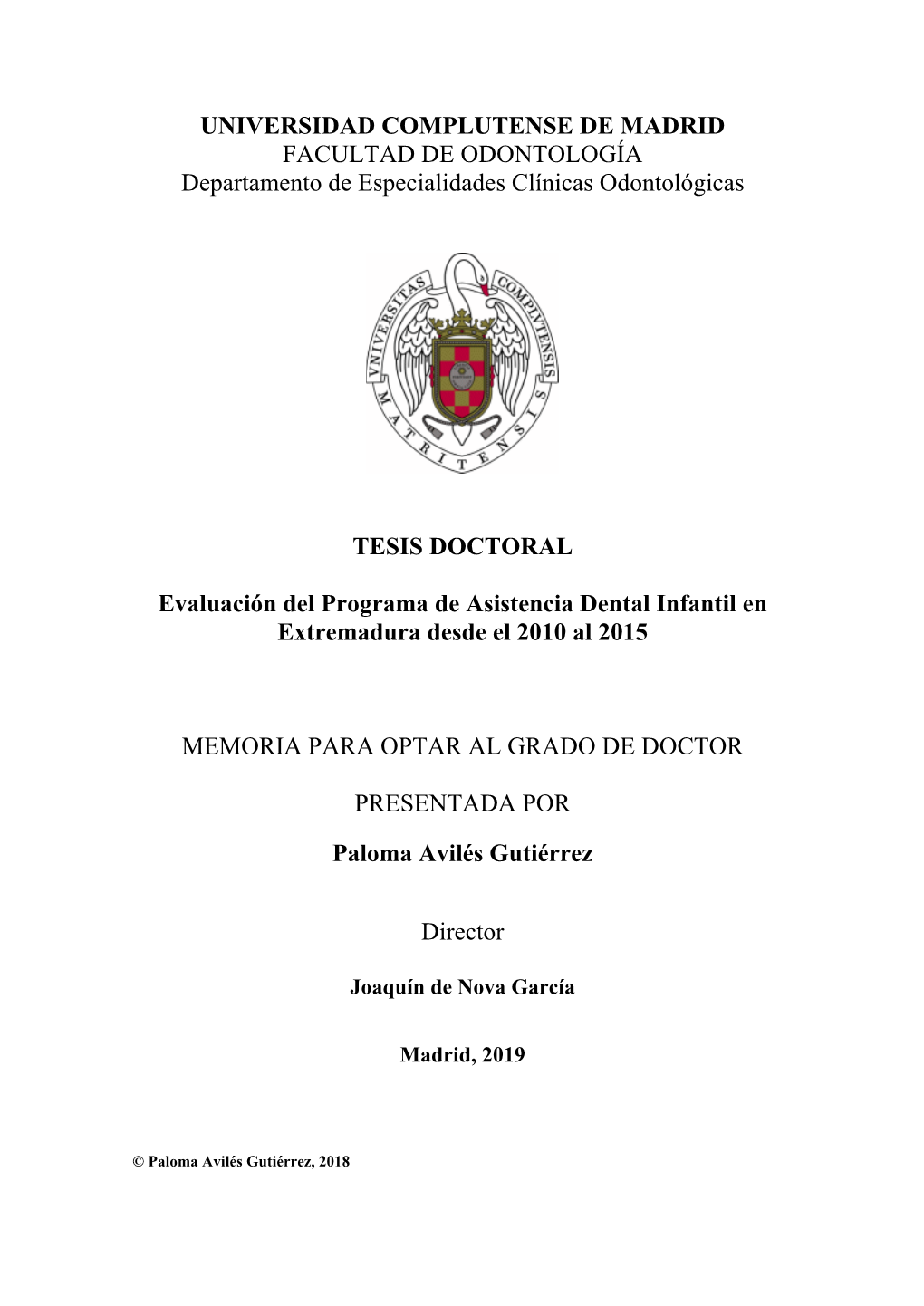 Evaluación Del Programa De Asistencia Dental Infantil En Extremadura Desde El 2010 Al 2015