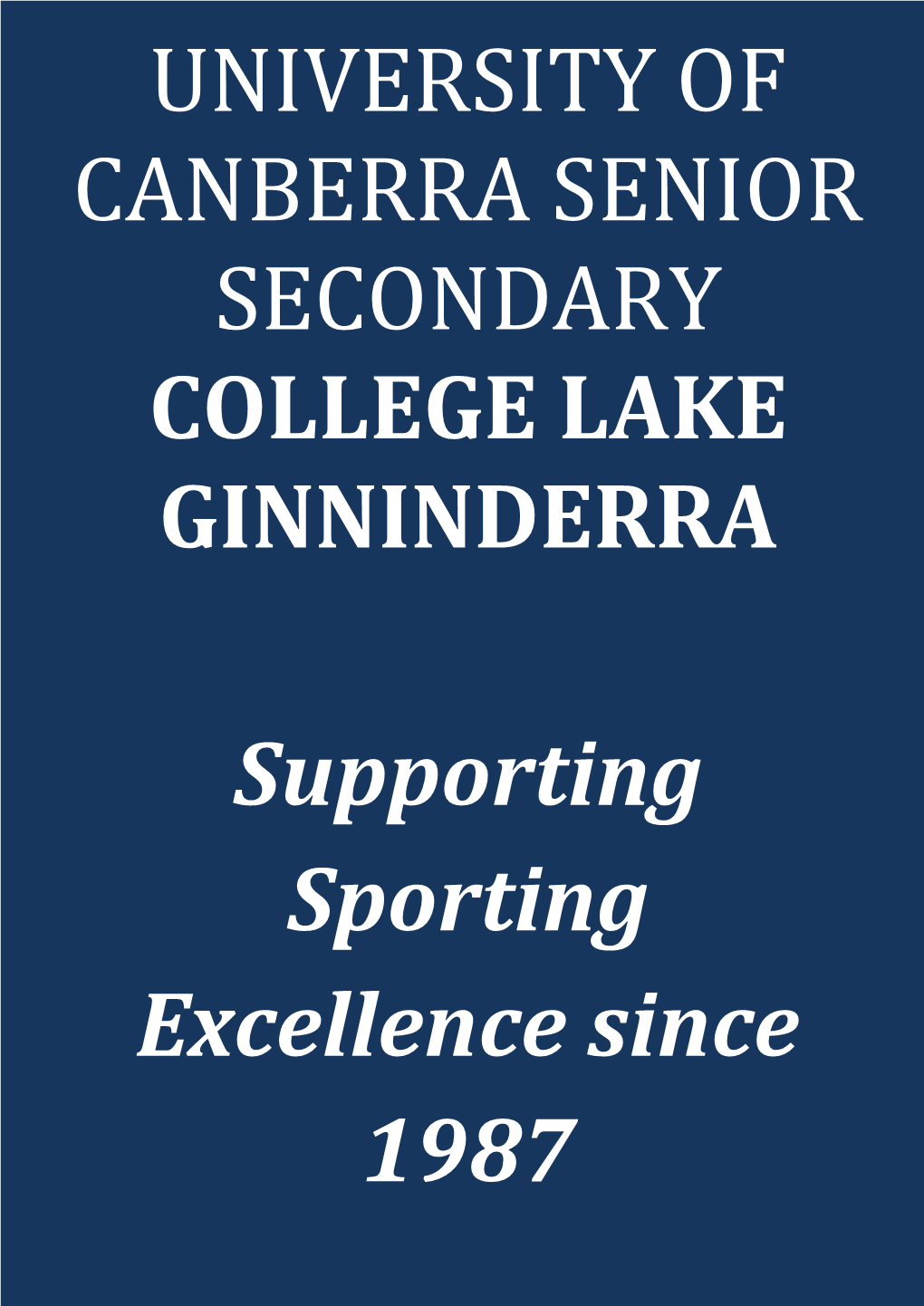 University of Canberra Senior Secondary College Lake Ginninderra