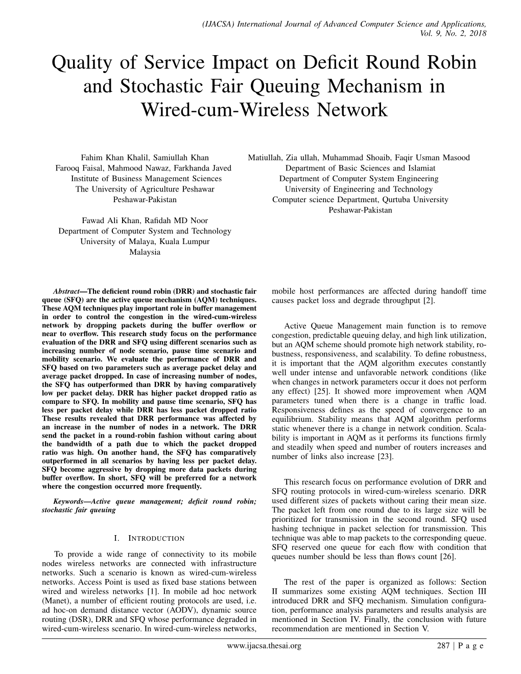 Quality of Service Impact on Deficit Round Robin and Stochastic Fair