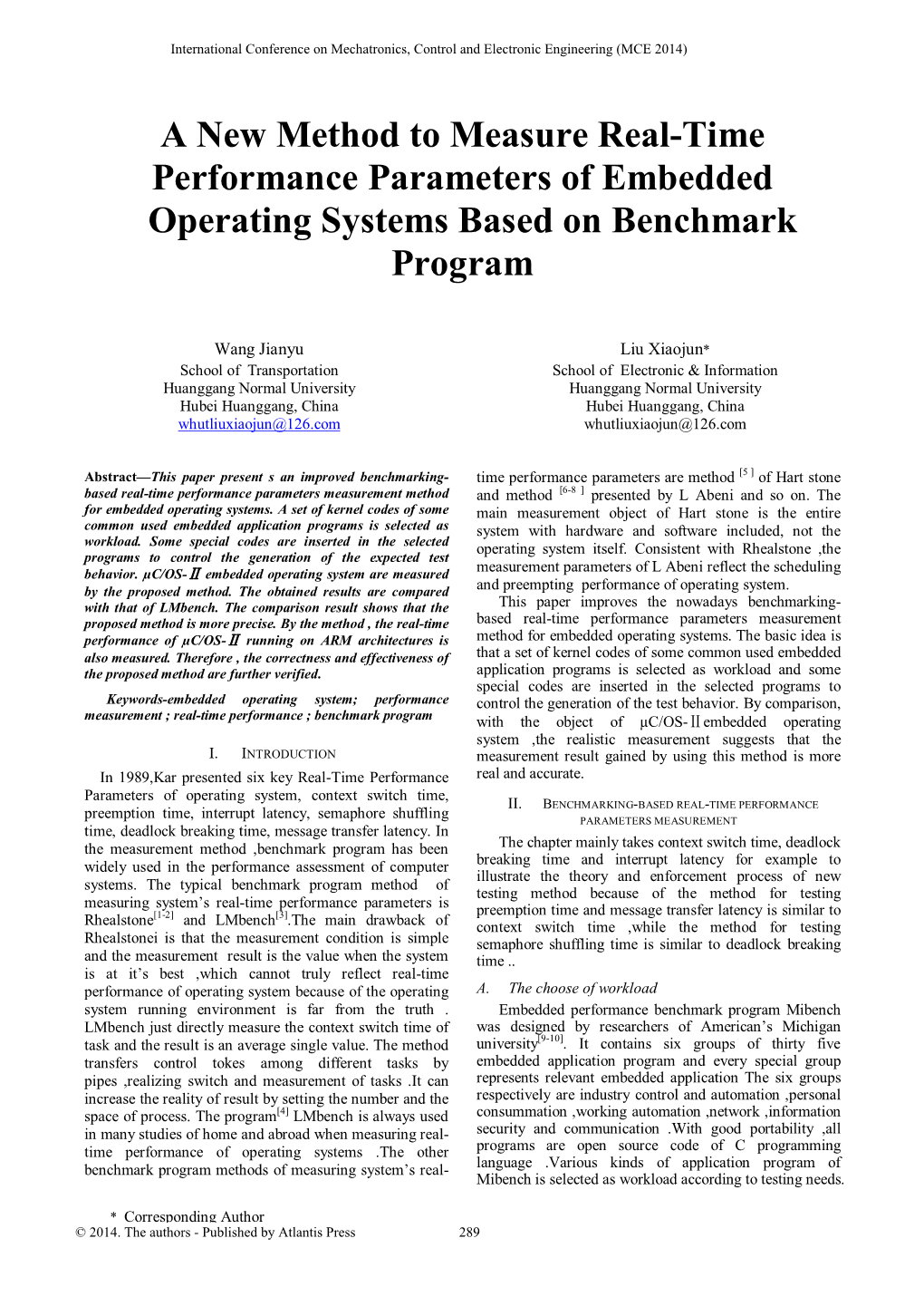 Operating Systems Based on Benchmark a New Method To