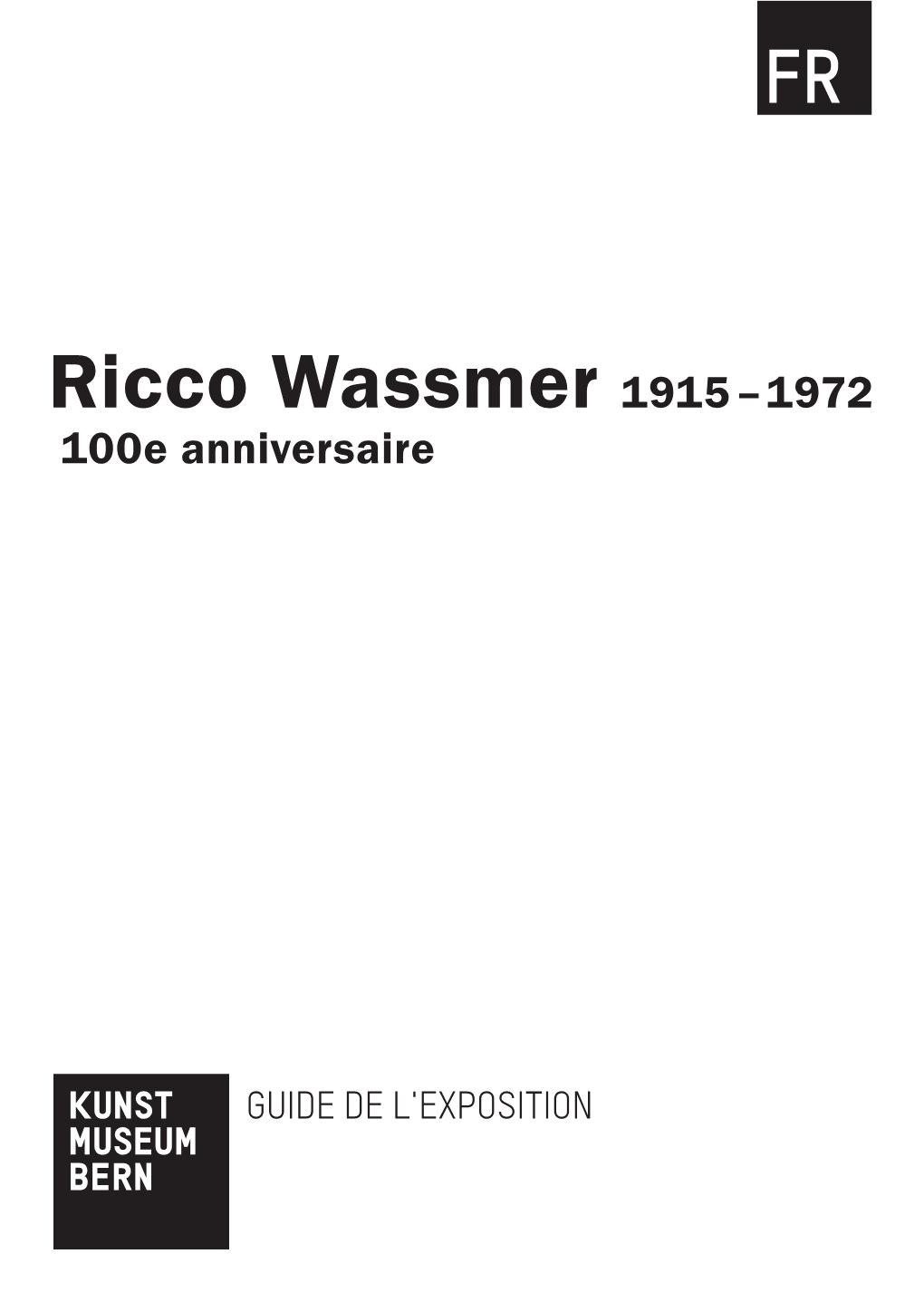 Ricco Wassmer 1915–1972 100E Anniversaire