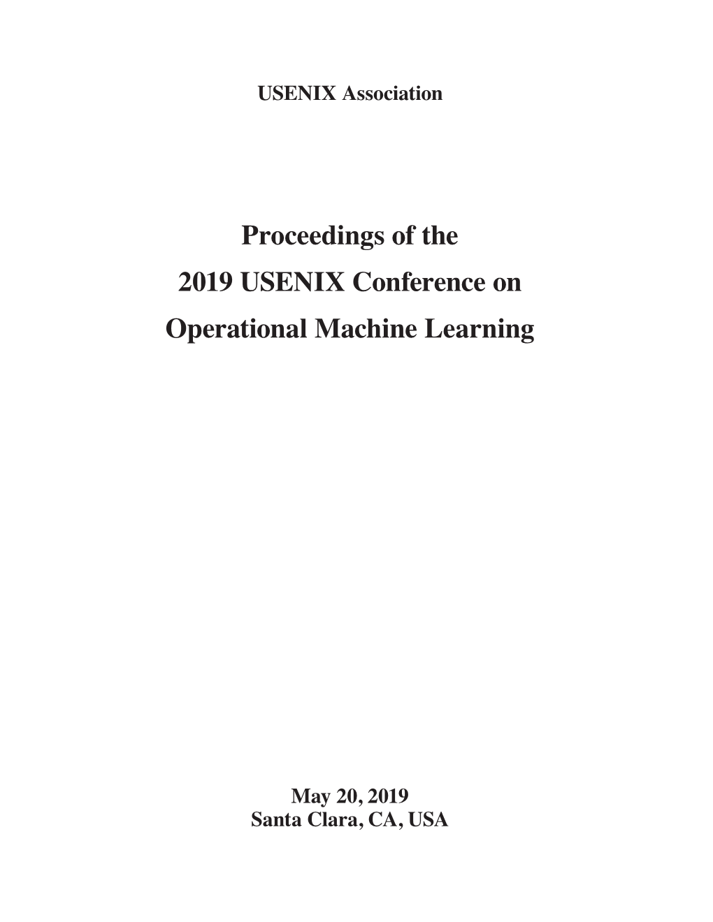 Proceedings of the 2019 USENIX Conference on Operational Machine Learning