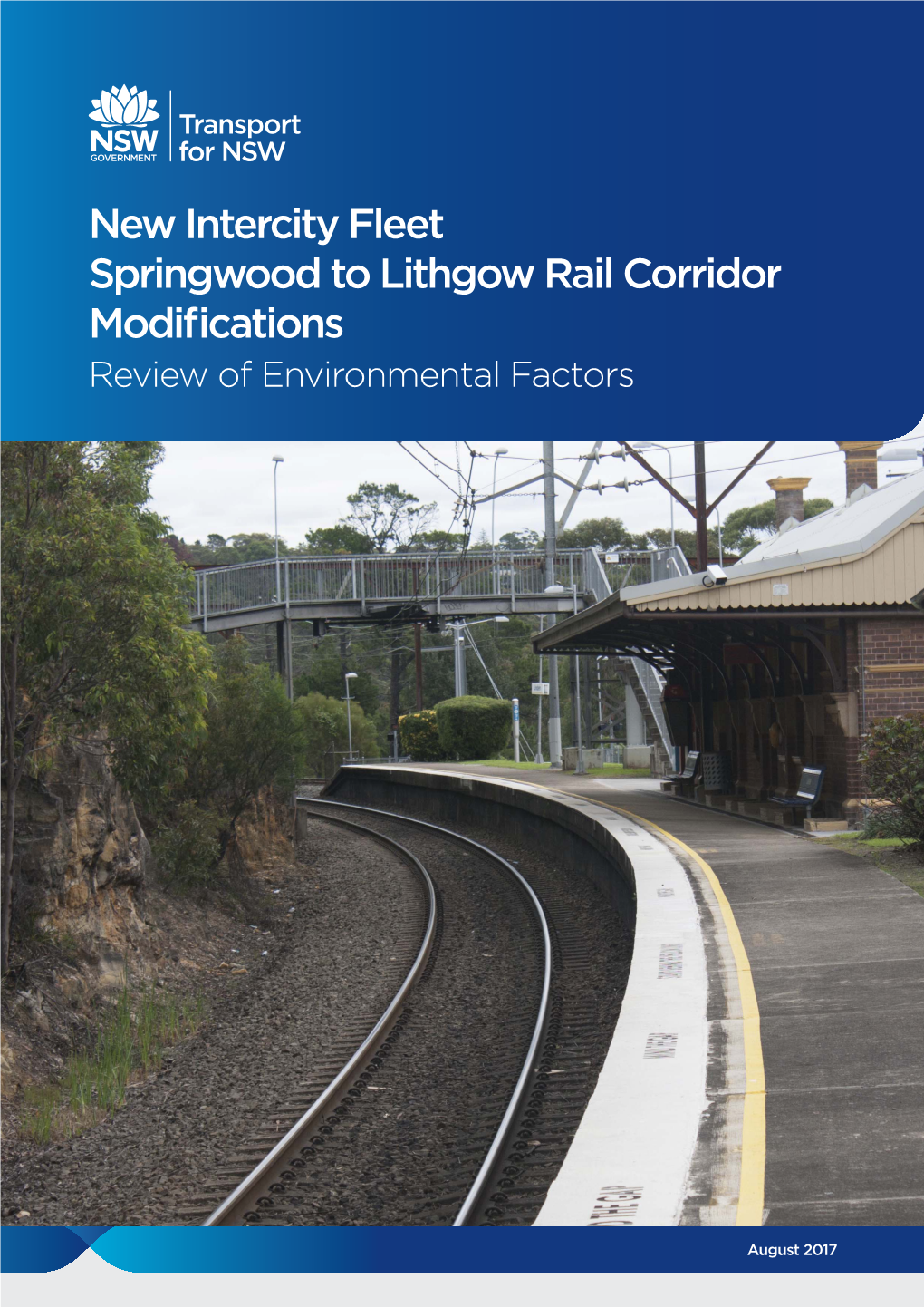 New Intercity Fleet Springwood to Lithgow Rail Corridor Modifications Review of Environmental Factors