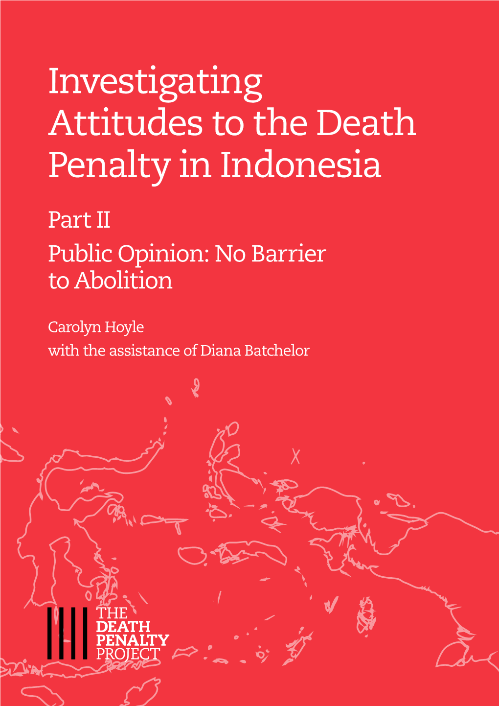 Investigating Attitudes to the Death Penalty in Indonesia