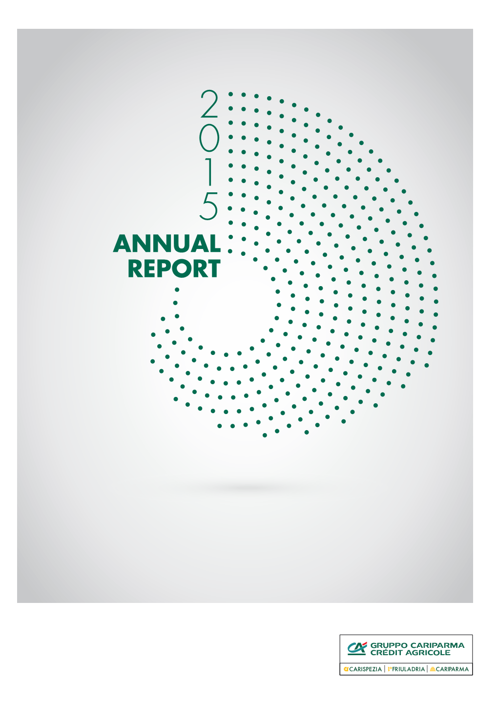 Annual Report and Consolidated Financial Statements As at 31 December 2015