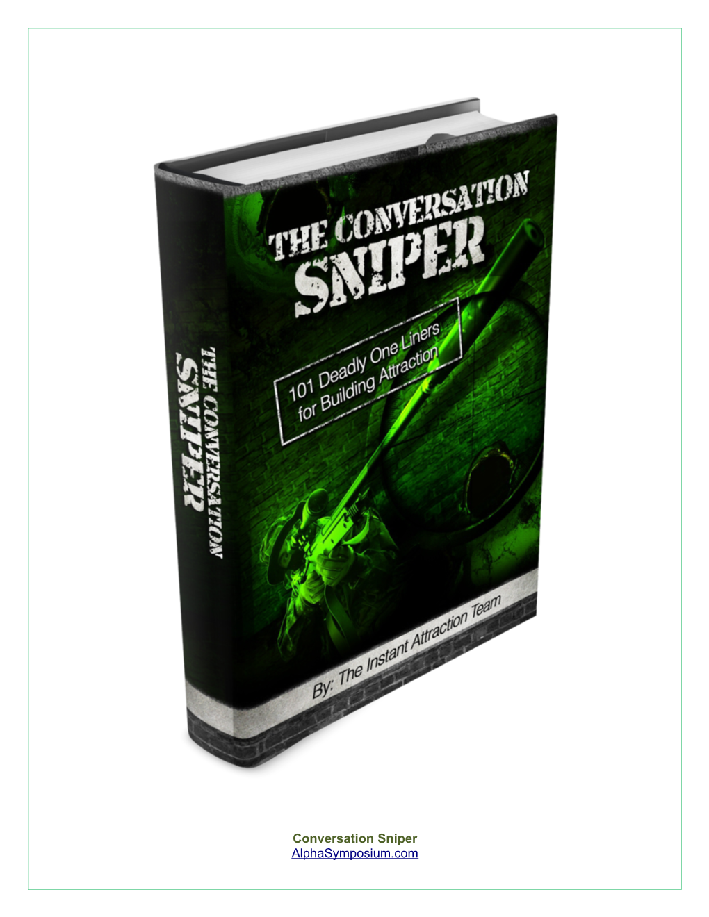Conversation Sniper Alphasymposium.Com the Conversation Sniper