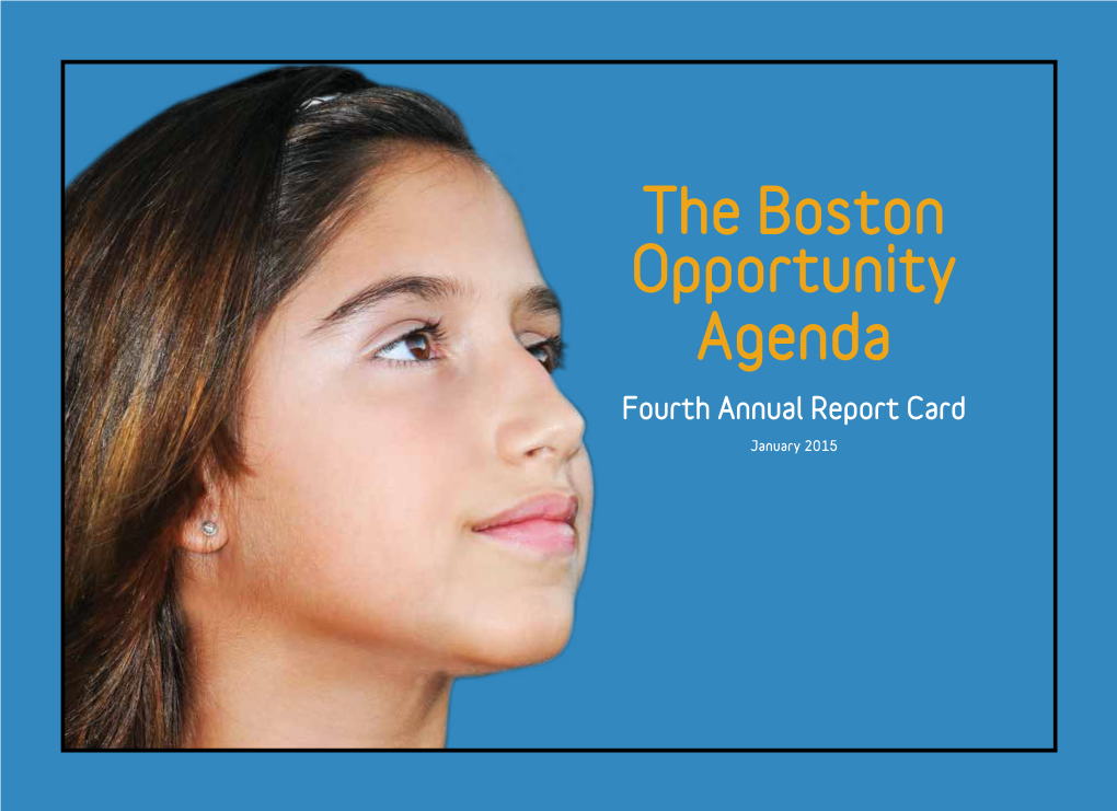 The Boston Opportunity Agenda Fourth Annual Report Card