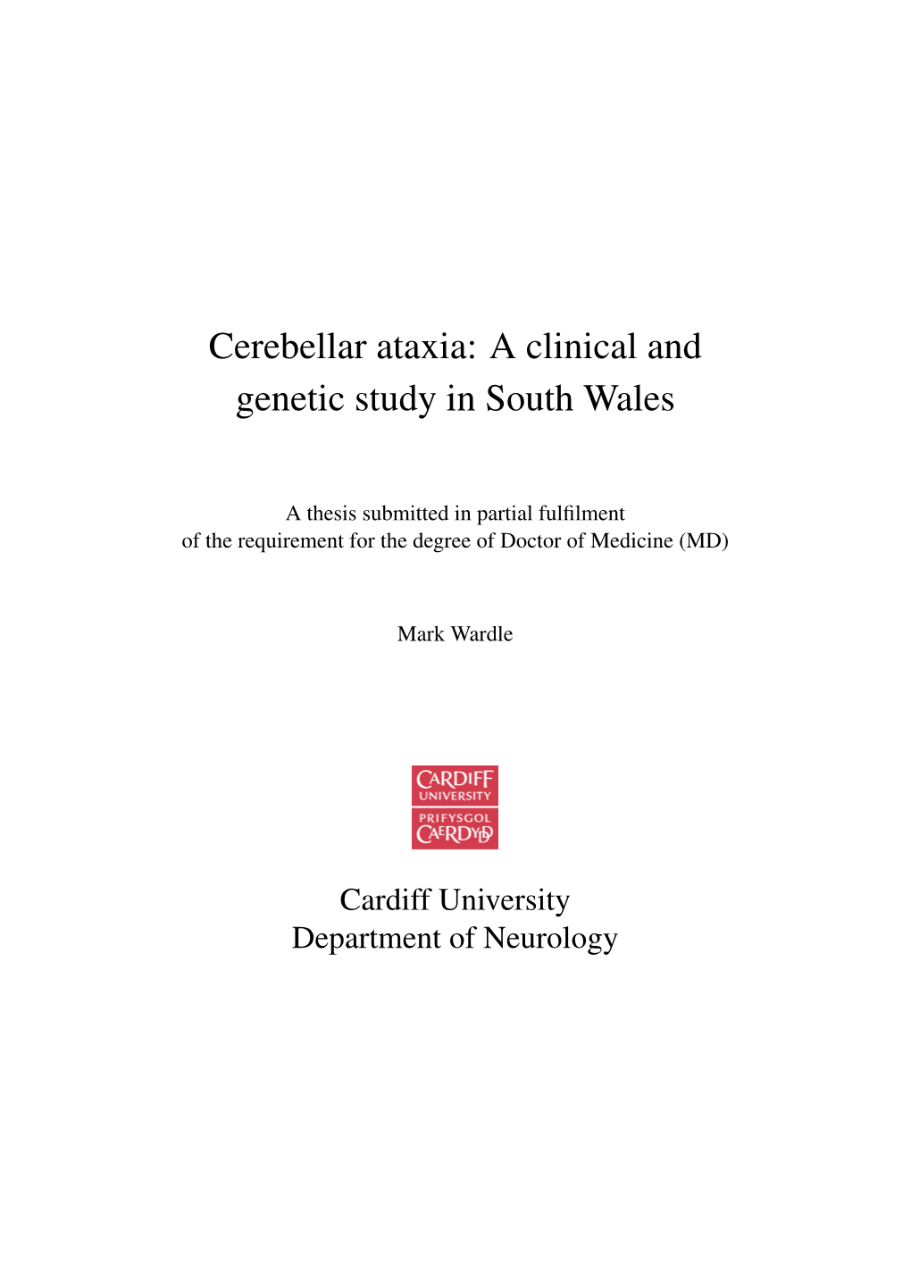 Cerebellar Ataxia: a Clinical and Genetic Study in South Wales
