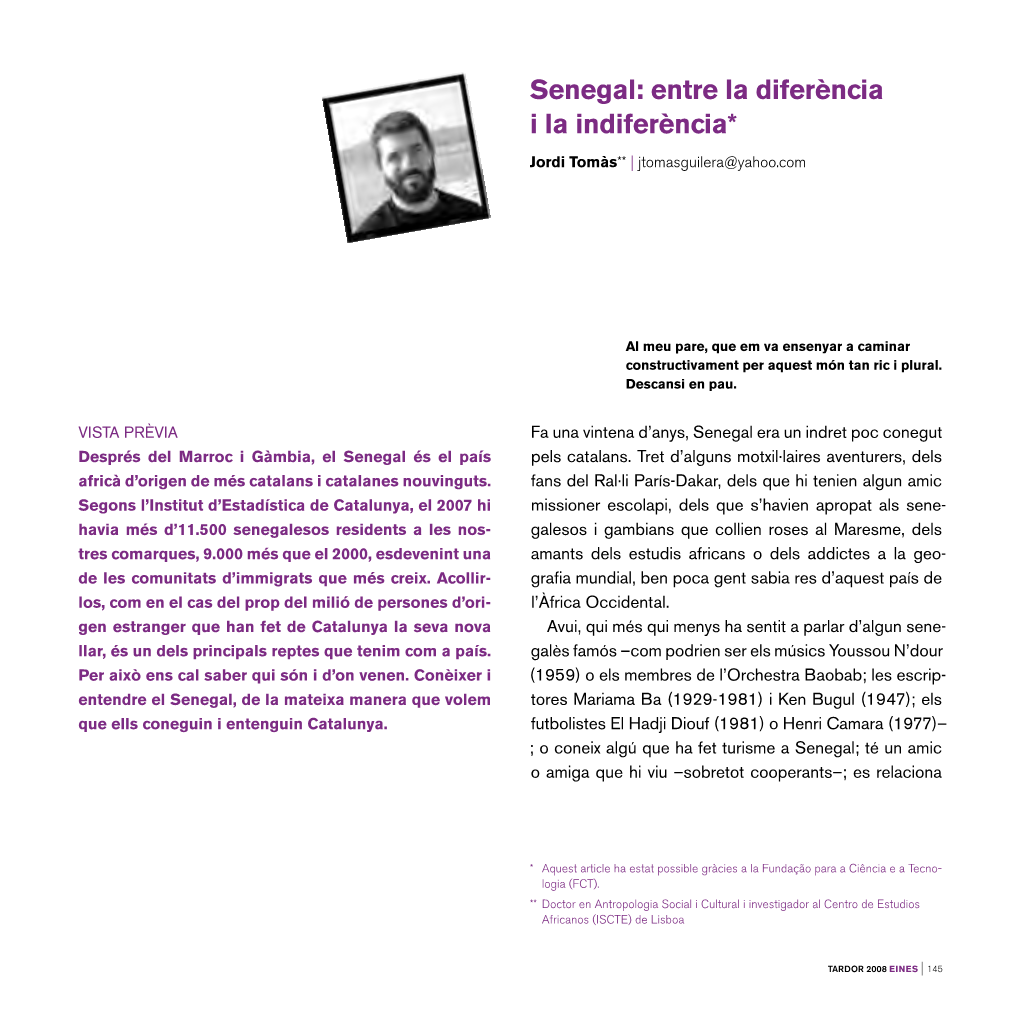 Senegal: Entre La Diferència I La Indiferència*