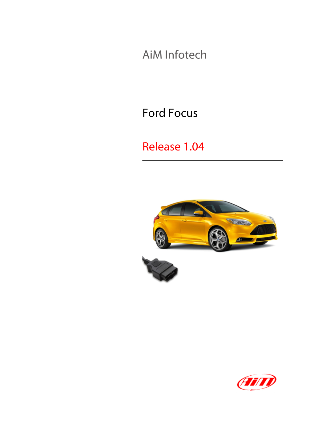Aim Infotech Ford Focus Release 1.04
