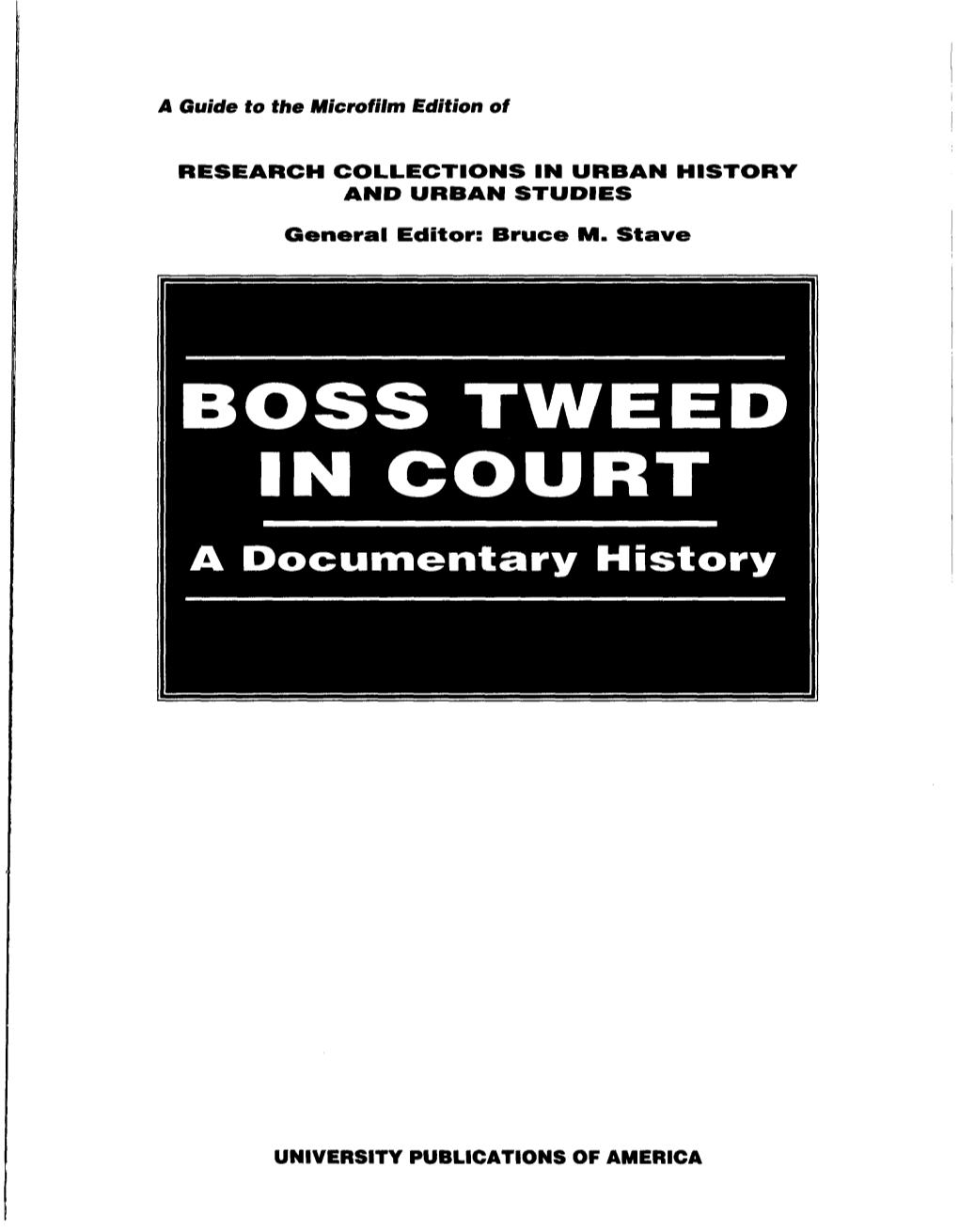 Boss Tweed in Court a Documentary History