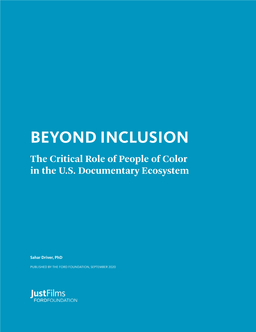 BEYOND INCLUSION the Critical Role of People of Color in the U.S