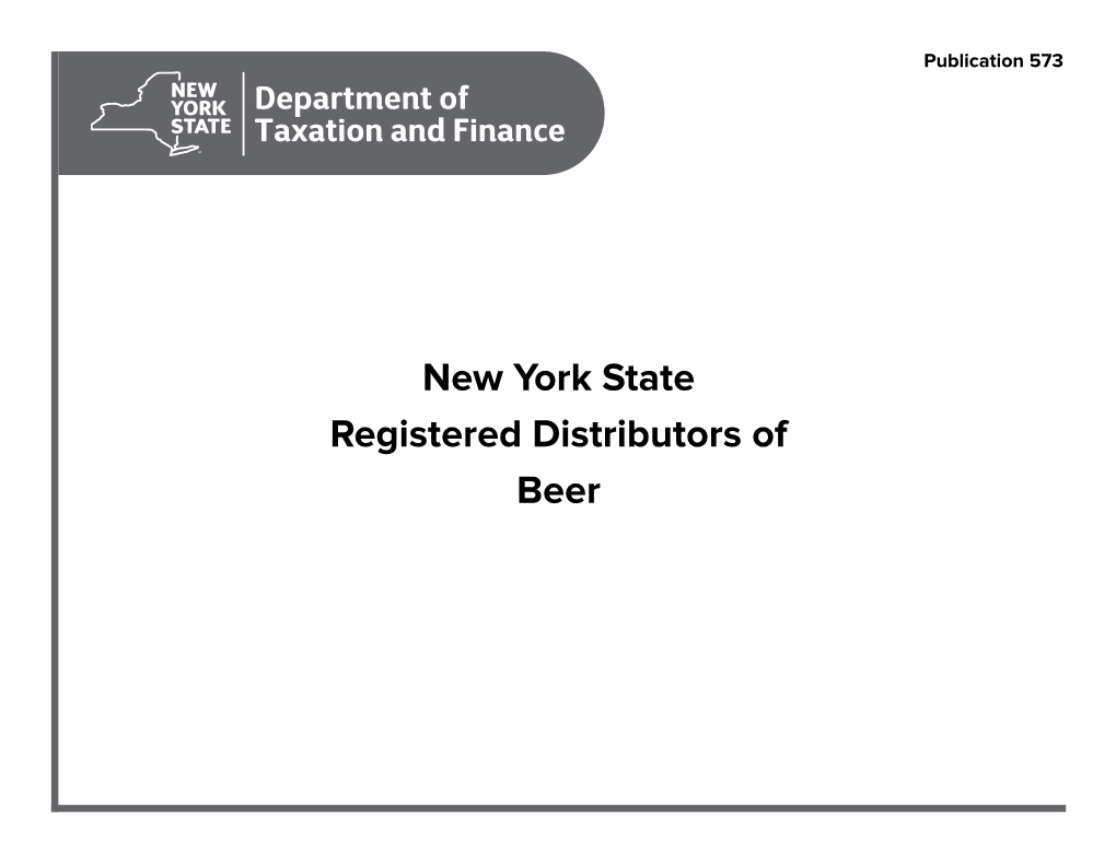 Publication 573:1/16: New York State Registered Distributors of Beer