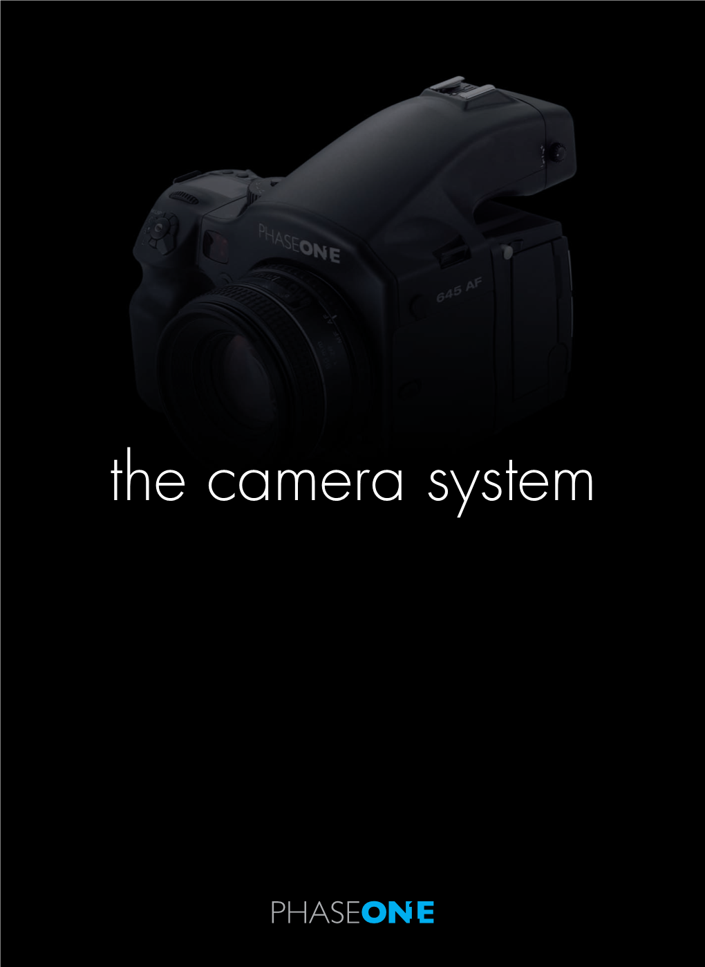 The Camera System