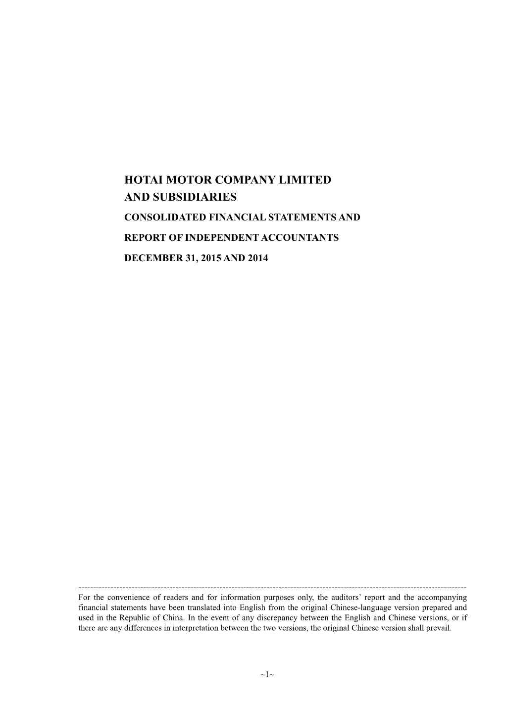 Hotai Motor Company Limited and Subsidiaries Consolidated Financial Statements and Report of Independent Accountants December 31, 2015 and 2014