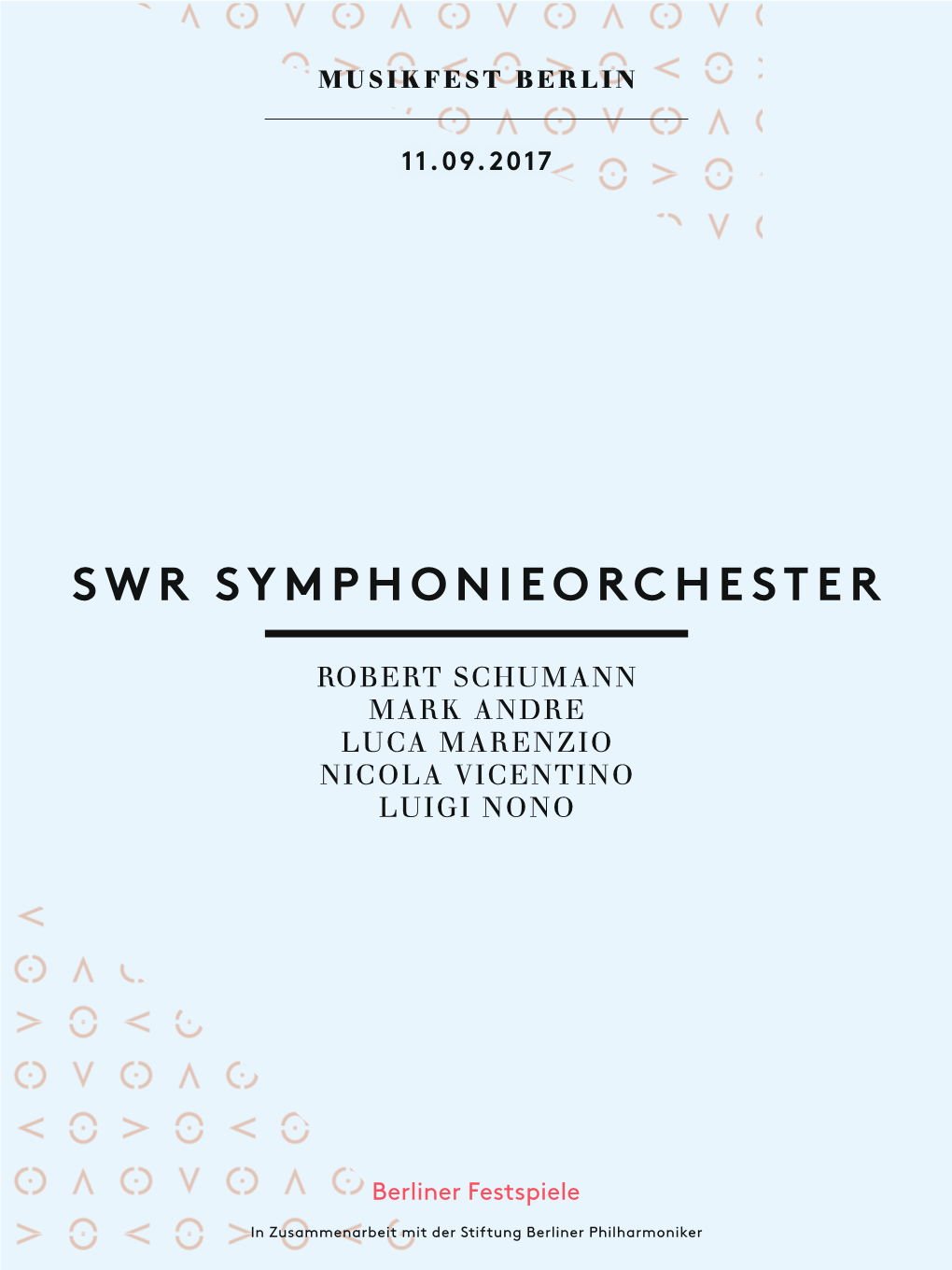 Abendprogramm SWR Symphonieorchester 11.09.2017