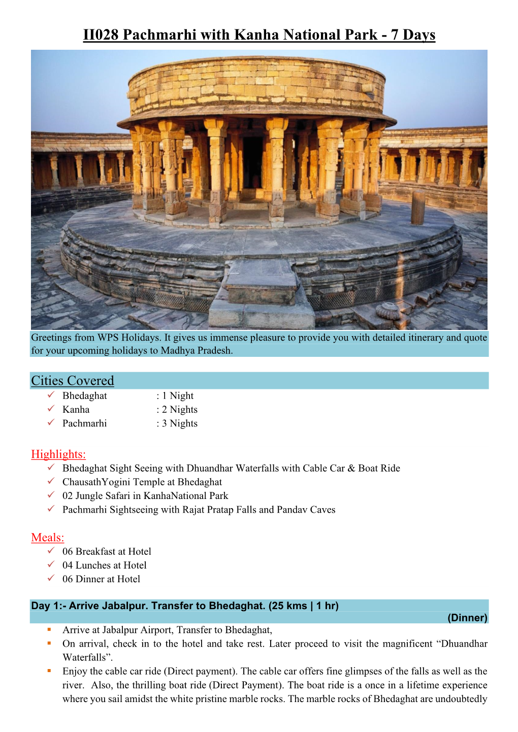II028 Pachmarhi with Kanha National Park - 7 Days