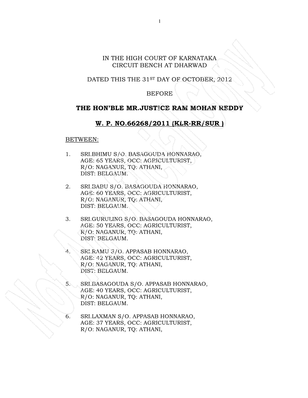 The Hon'ble Mr.Justice Ram Mohan Reddy W. P. No.66268