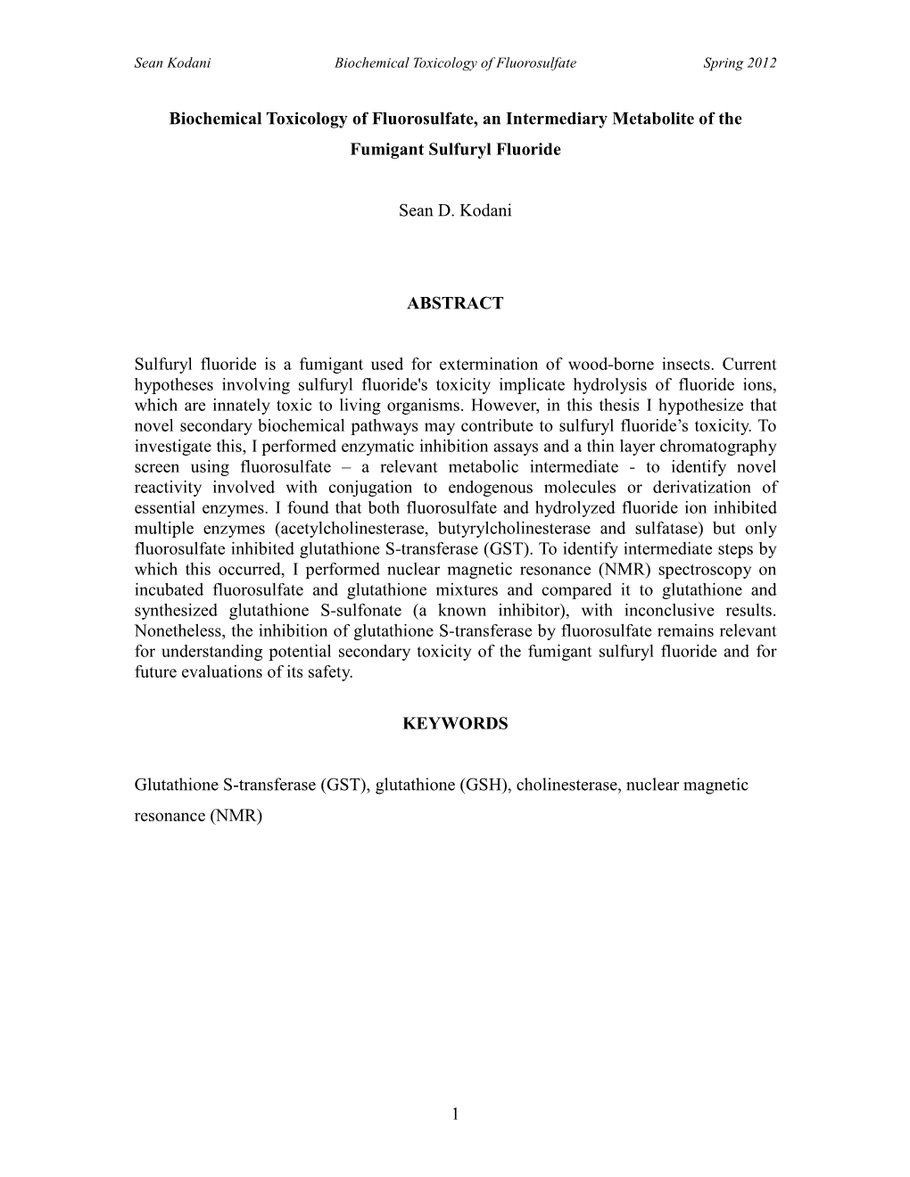 Biochemical Toxicology of Fluorosulfate, an Intermediary Metabolite of the Fumigant Sulfuryl Fluoride