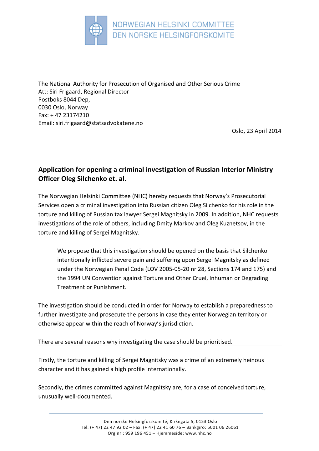 Application for Opening a Criminal Investigation of Russian Interior Ministry Officer Oleg Silchenko Et