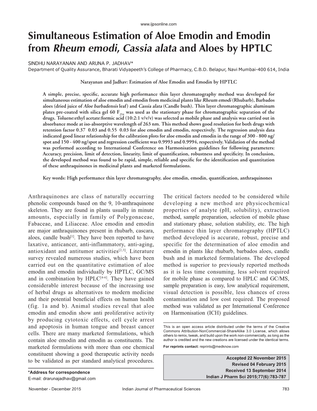 Simultaneous Estimation of Aloe Emodin and Emodin from Rheum Emodi, Cassia Alata and Aloes by HPTLC