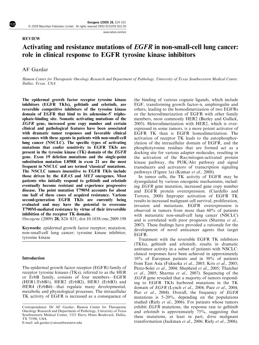 Activating and Resistance Mutations of EGFR in Non-Small-Cell Lung Cancer: Role in Clinical Response to EGFR Tyrosine Kinase Inhibitors
