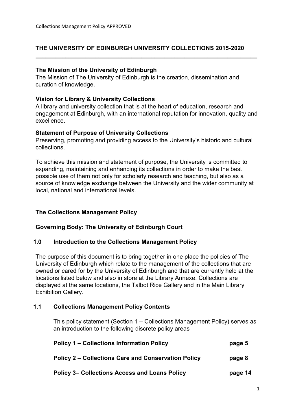 The Collections Management Policy