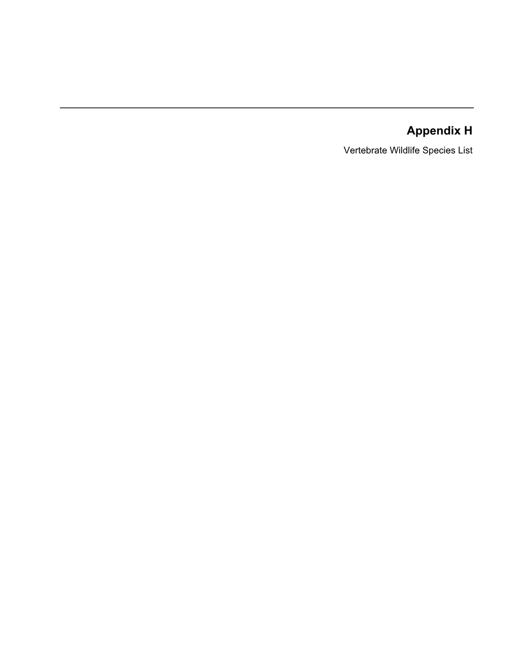 Appendix H Vertebrate Wildlife Species List