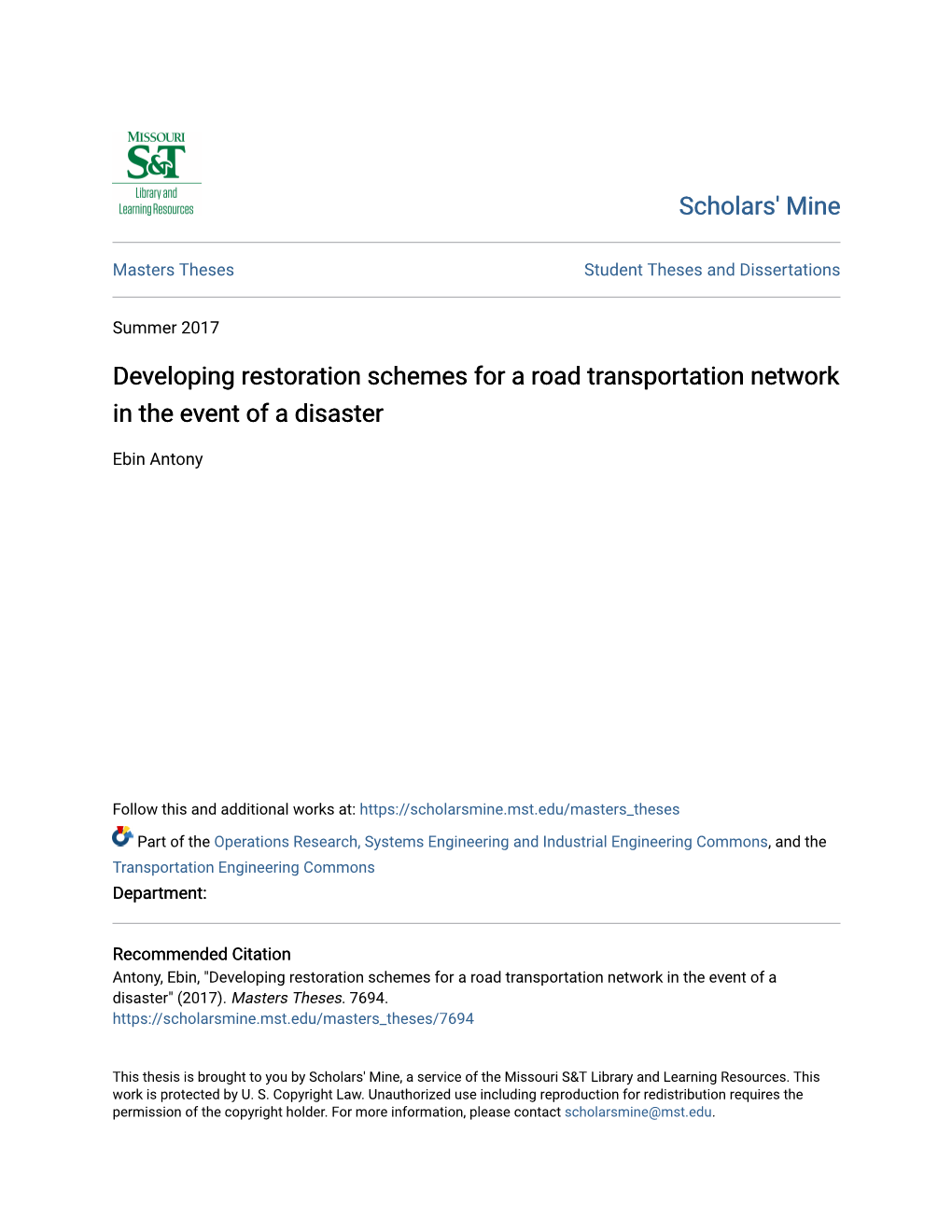 Developing Restoration Schemes for a Road Transportation Network in the Event of a Disaster