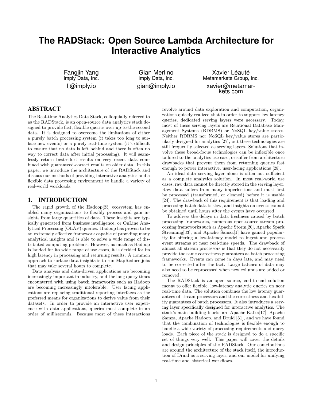 The Radstack: Open Source Lambda Architecture for Interactive Analytics